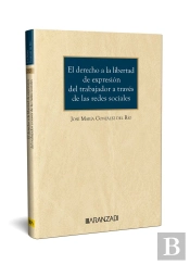 Derecho A La Libertad De Expresion Del Trabajador A Traves De Las Rede