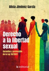 Derecho A La Libertad Sexual Garantias Y Proteccion De La L