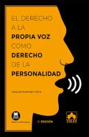Derecho A La Propia Voz Como Derecho De La Personalidad, El