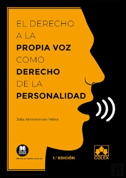 Bertrand.pt - Derecho A La Propia Voz Como Derecho De La Personalidad, El