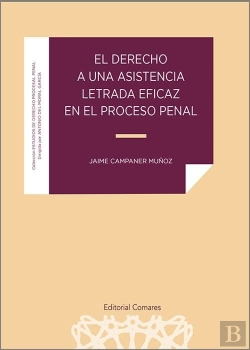 Bertrand.pt - Derecho A Una Asistencia Letrada Eficaz En El Proceso Penal
