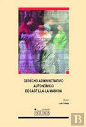 Derecho Administrativo Autonomico De Castilla-La Mancha