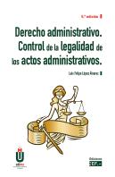 Derecho Administrativo. Control De La Legalidad De Los Actos Administrativos