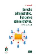 Derecho Administrativo. Funciones Administrativas