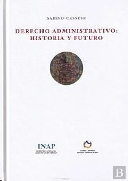 Bertrand.pt - Derecho Administrativo: Historia Y Futuro