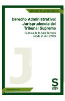 Derecho Administrativo: Jurisprudencia Del Tribunal Supremo. Crónica De La Sala Tercera Desde El Año
