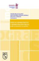 Derecho Administrativo Y Administración Pública: Entre Lo Sustantivo Y Lo Adjetivo