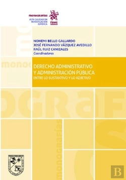 Bertrand.pt - Derecho Administrativo Y Administración Pública: Entre Lo Sustantivo Y Lo Adjetivo