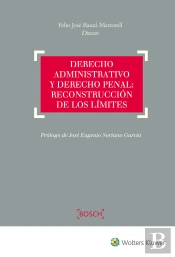 Derecho Administrativo Y Derecho Penal: Reconstrucción De Los Límites