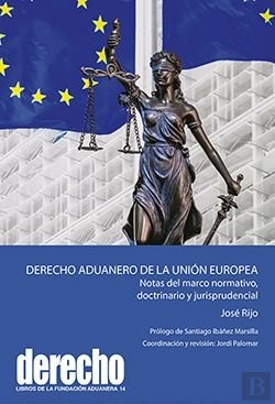 Bertrand.pt - Derecho Aduanero De La Union Europea