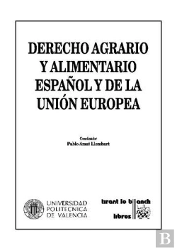 Bertrand.pt - Derecho Agrario Y Alimentario Español Y De La Unión Europea