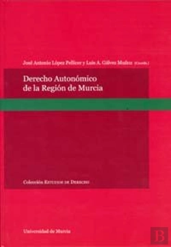 Bertrand.pt - Derecho Autonómico De La Región De Murcia