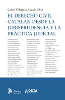 Derecho Civil Catalan Desde La Jurisprudencia Y La Practica