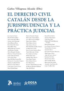 Bertrand.pt - Derecho Civil Catalan Desde La Jurisprudencia Y La Practica