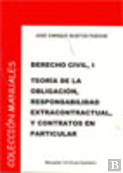 Bertrand.pt - Derecho Civil I. Teoría De La Obligación, Responsabilidad Extracontractual, Y Contratos En Particula