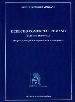 Bertrand.pt - Derecho Comercial Romano. Unidades Didácticas