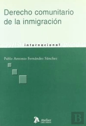 Derecho Comunitario De La Inmigracion