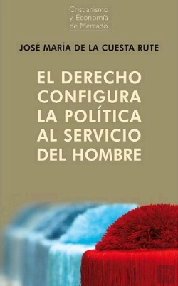 Bertrand.pt - Derecho Configura La Politica Al Servicio Del Homb