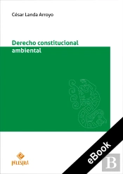 Derecho Constitucional Ambiental