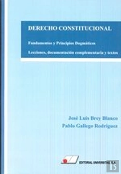 Bertrand.pt - Derecho Constitucional. Fundamentos Y Principios Dogmáticos.