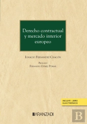 Derecho Contractual Y Mercado Interior Europeo (Papel E-Book)