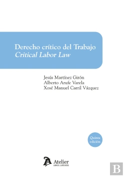 Bertrand.pt - Derecho Critico Del Trabajo Critical Labor Law 5ª Ed