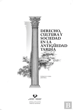 Bertrand.pt - Derecho, Cultura Y Sociedad En La Antigüedad Tardía