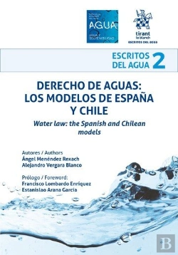 Bertrand.pt - Derecho De Aguas Los Modelos De España Y Chile