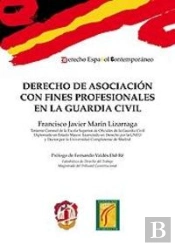 Derecho De Asociación Con Fines Profesionales En La Guardia Civil