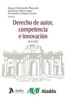 Derecho De Autor, Competencia E Innovacion