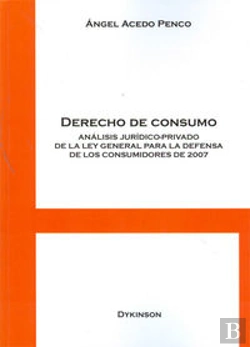 Bertrand.pt - Derecho De Consumo. Análisis Jurídico-Privado De La Ley General Para La Defensa De Los Consumidores