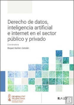 Bertrand.pt - Derecho De Datos, Inteligencia Artificial E Internet En El Sector Publico Y Priv