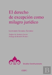 Derecho De Excepcion Como Milagro Juridico