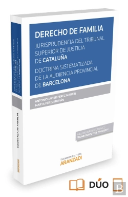 Bertrand.pt - Derecho De Familia. Jurisprudencia Del Tribunal Superior De Justicia De Cataluña. Doctrina Sistemati