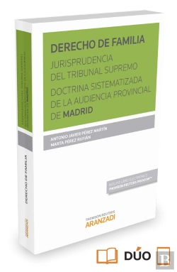Bertrand.pt - Derecho De Familia. Jurisprudencia Del Tribunal Supremo. Doctrina Sistematizada De La Audiencia Prov