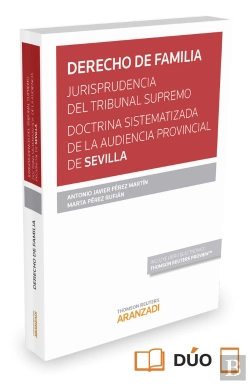 Bertrand.pt - Derecho De Familia. Jurisprudencia Del Tribunal Supremo. Doctrina Sistematizada De La Audiencia Prov