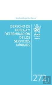 Derecho De Huelga Y Determinacion De Los Servicios Minimos