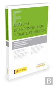 Derecho De La Competencia Y Gran Distribución