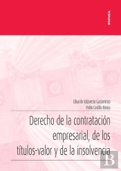 Derecho De La Contratacion Empresarial, De Los Titulos-Valor Y De La Insolvencia