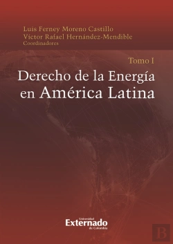 Bertrand.pt - Derecho De La Energía En América Latina Tomo I