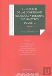 Derecho De Las Confesiones Religiosas A Designar Sus Ministros De