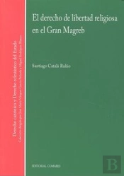 Derecho De Libertad Religiosa En El Gran Magreb