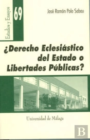 ¿Derecho Eclesiástico Del Estado O Libertades Públicas?