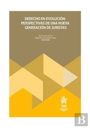 Derecho En Evolucion Perspectivas De Una Nueva Generacion D