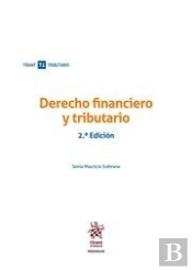 Derecho Financiero Y Tributario. 2ª Edición