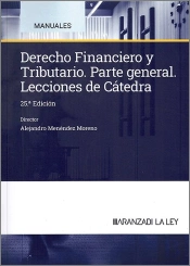 Derecho Financiero Y Tributario Lecciones Catedra 2024 25ªE