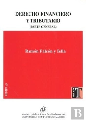 Derecho Financiero Y Tributario. Parte General