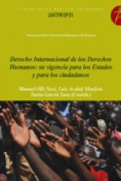 Derecho Internacional De Los Derechos Humanos: Su Vigencia Para Los Estados Y Para Los Ciudadanos. I