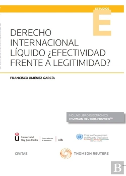 Bertrand.pt - Derecho Internacional Líquido ¿Efectividad Frente A Legitimidad? (Papel + E-Book)