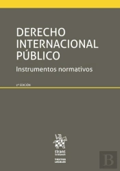Derecho Internacional Público Instrumentos Normativos 2ª Edición 2017